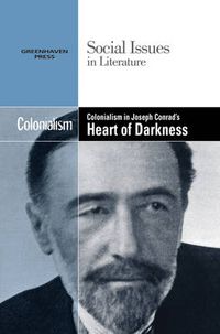 Cover image for Colonialism in Joseph Conrad's Heart of Darkness