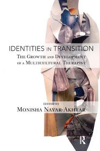 Cover image for Identities in Transition: The Growth and Development of a Multicultural Therapist