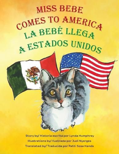 Cover image for Miss Bebe Comes to America - La Bebe Llega a Estados Unidos
