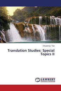 Cover image for Translation Studies: Special Topics II