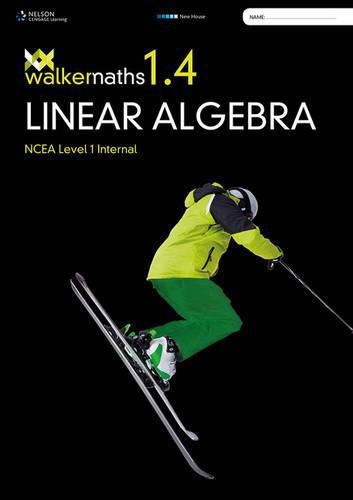 Walker Maths Senior 1.4 Linear Algebra Workbook