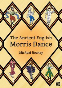 Cover image for The Ancient English Morris Dance