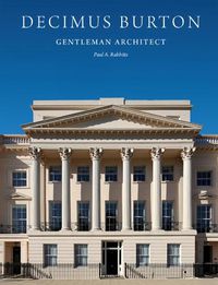 Cover image for Decimus Burton: Gentleman Architect