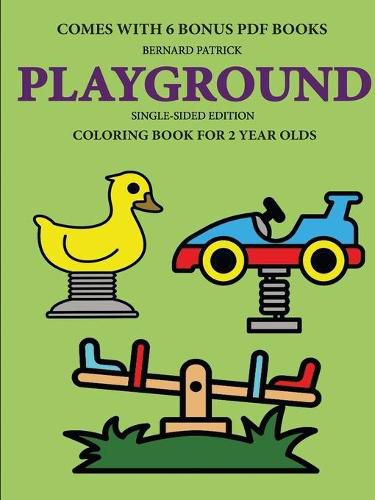 Cover image for Coloring Book for 2 Year Olds (Playground)