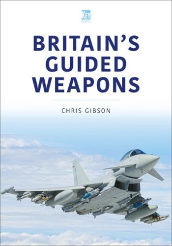 Britain's Guided Weapons 