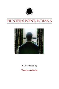 Cover image for Hunter's Point, Indiana