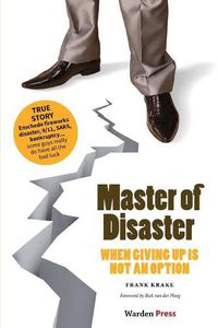 Cover image for Master of Disaster: When giving up is not an option