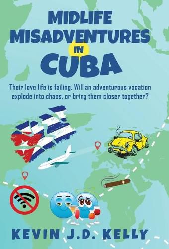 Cover image for Midlife Misadventures in Cuba