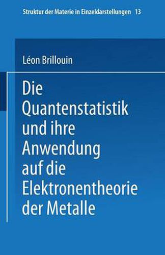 Die Quantenstatistik Und Ihre Anwendung Auf Die Elektronentheorie Der Metalle