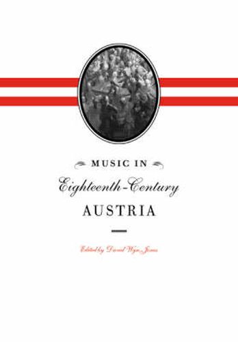 Cover image for Music in Eighteenth-Century Austria