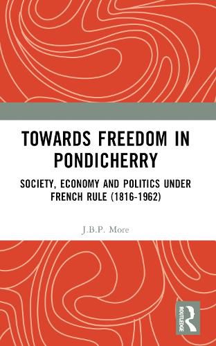 Towards Freedom in Pondicherry