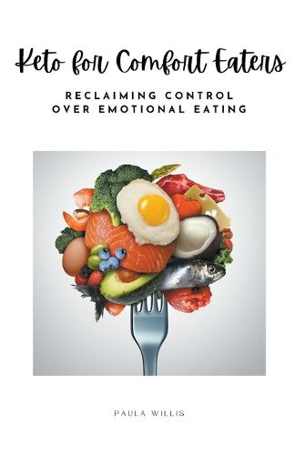 Cover image for Keto for Comfort Eaters