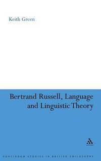 Cover image for Bertrand Russell, Language and Linguistic Theory