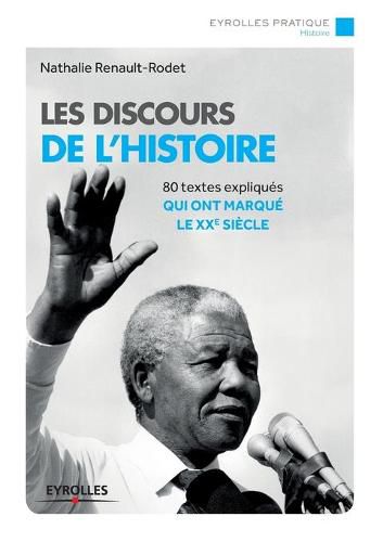 Cover image for Les discours de l'histoire: 80 textes expliques