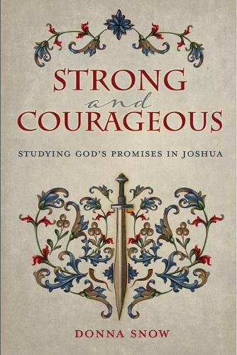 Cover image for Strong and Courageous: Studying God's Promises in Joshua