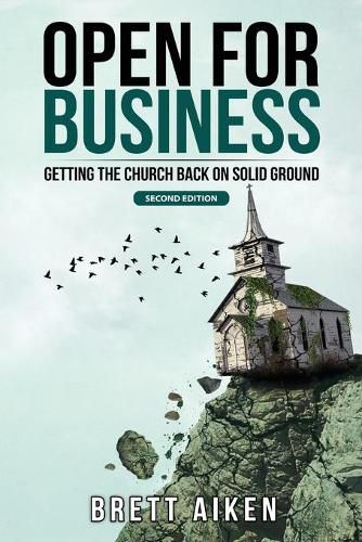 Cover image for Open for Business: Getting the Church Back on Solid Ground