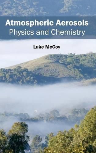 Cover image for Atmospheric Aerosols: Physics and Chemistry