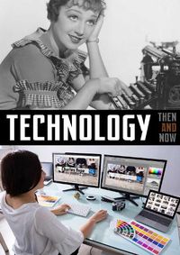 Cover image for Technology: Then & Now