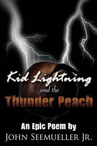Cover image for Kid Lightning and the Thunder Peach