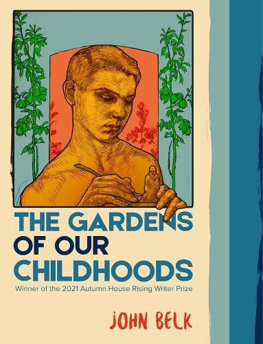 Cover image for The Gardens of Our Childhoods