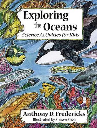 Cover image for Exploring the Oceans: Science Activities for Kids