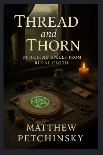Cover image for Thread and Thorn