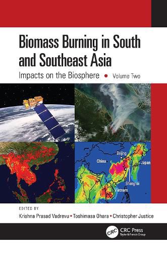 Cover image for Biomass Burning in South and Southeast Asia: Impacts on the Biosphere, Volume Two