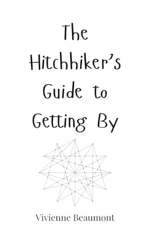 Cover image for The Hitchhiker's Guide to Getting By