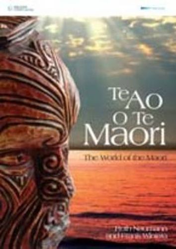 Cover image for Te Ao O Te Maori: The World of the Maori : The World of the Maori
