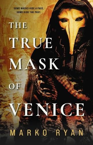 Cover image for The True Mask of Venice