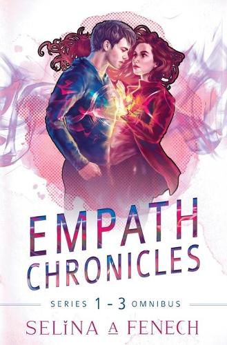 Cover image for Empath Chronicles - Series Omnibus: Complete Young Adult Paranormal Superhero Romance Series