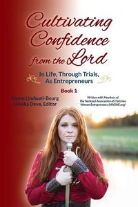 Cover image for Cultivating Confidence from the Lord