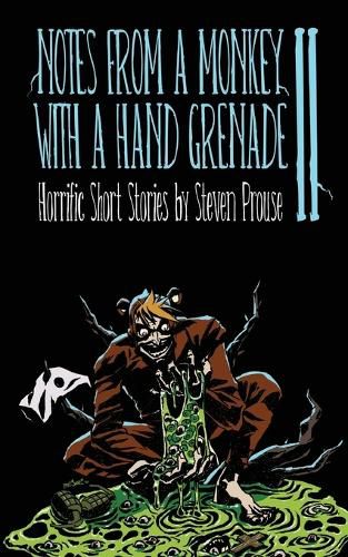 Cover image for Notes From a Monkey With a Hand Grenade II