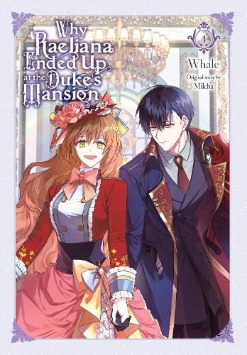 Cover image for Why Raeliana Ended Up at the Duke's Mansion, Vol. 4