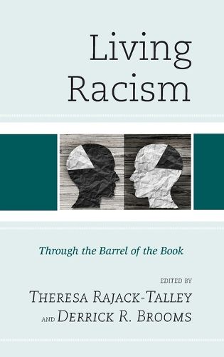 Cover image for Living Racism: Through the Barrel of the Book
