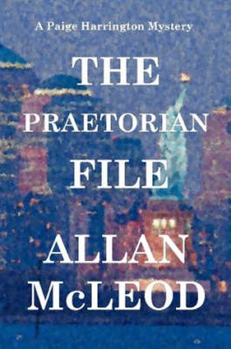 Cover image for The Praetorian File, a Paige Harrington Mystery