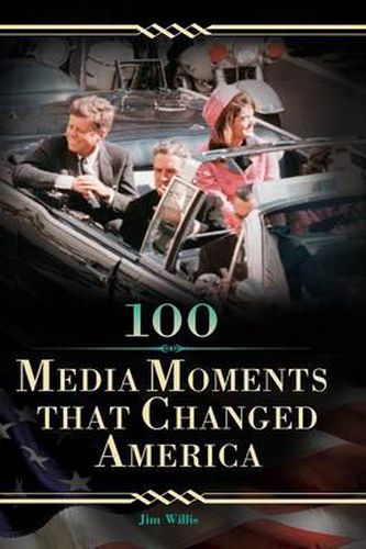 Cover image for 100 Media Moments That Changed America