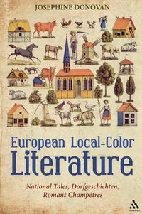 Cover image for European Local-Color Literature: National Tales, Dorfgeschichten, Romans Champetres