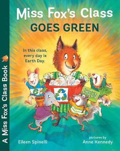 Cover image for Miss Fox's Class Goes Green