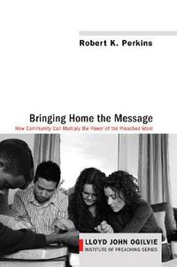 Cover image for Bringing Home the Message