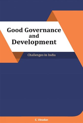 Cover image for Good Governance and Development: Challenges in India