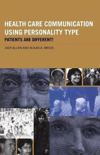 Cover image for Health Care Communication Using Personality Type: Patients are Different!