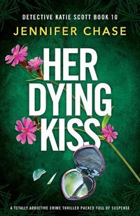 Cover image for Her Dying Kiss