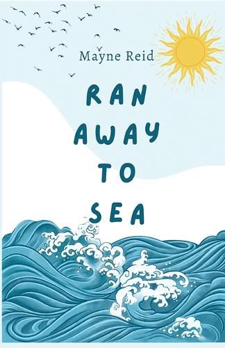 Cover image for Ran Away to Sea