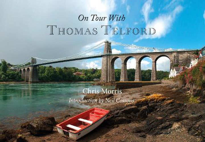 On Tour with Thomas Telford