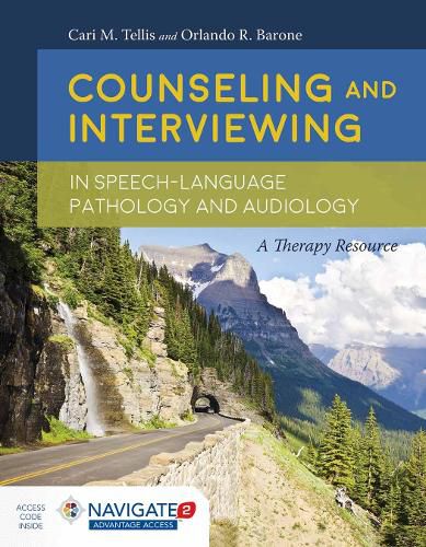 Cover image for Counseling And Interviewing In Speech-Language Pathology And Audiology