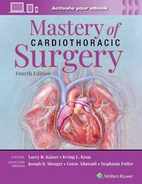 Cover image for Mastery of Cardiothoracic Surgery: Print + eBook with Multimedia