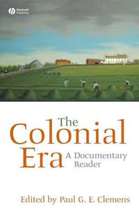 Cover image for The Colonial Era: A Documentary Reader