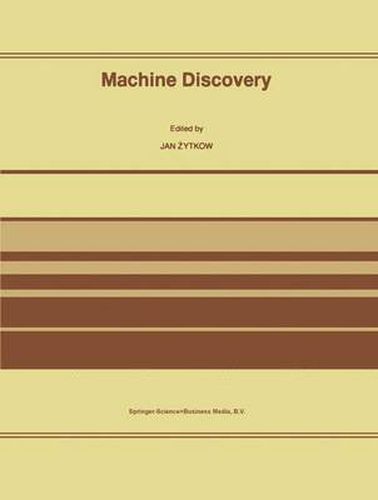 Cover image for Machine Discovery: Reprinted from Foundations of Science Volume 1, No. 2, 1995/96