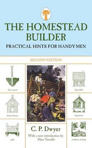 Cover image for Homestead Builder: Practical Hints For Handy-Men